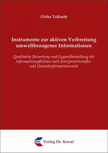 Ulrike Tolkmitt: Instrumente zur aktiven Verbreitung umweltbezogener Informationen