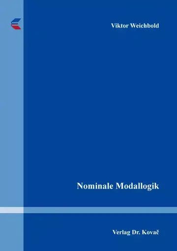 Viktor Weichbold: Nominale Modallogik