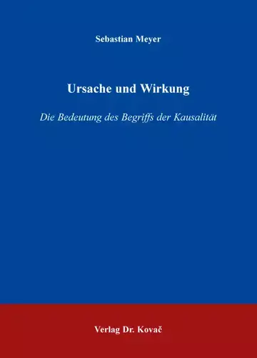 Sebastian Meyer: Ursache und Wirkung