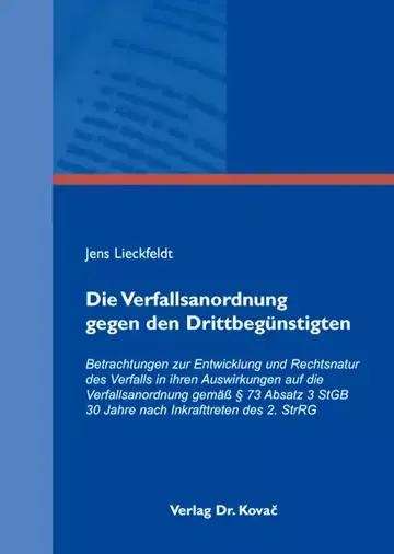 Jens Lieckfeldt: Die Verfallsanordnung gegen den Drittbegünstigten