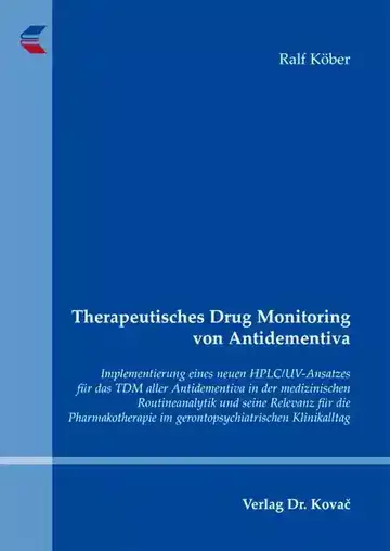Ralf Köber: Therapeutisches Drug Monitoring von Antidementiva