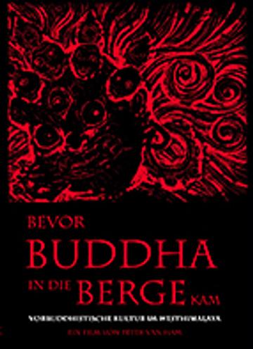 DVD - Bevor Buddha in die Berge kam