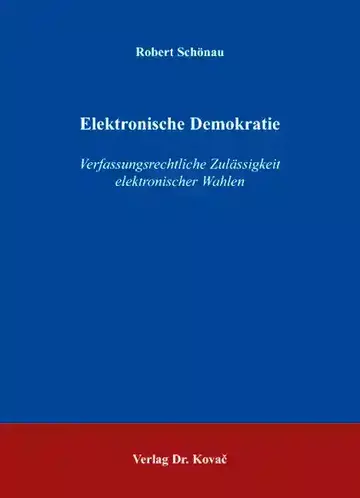 Robert Schönau: Elektronische Demokratie