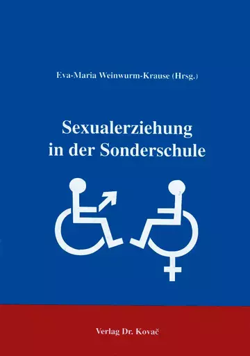 Weinwurm-Krause: Sexualerziehung in der Sonderschule