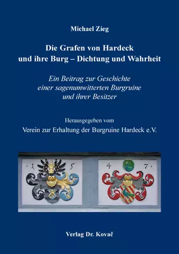 Michael Zieg: Die Grafen von Hardeck und ihre Burg – Dichtung und Wahrheit
