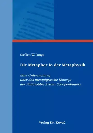 Steffen W. Lange: Die Metapher in der Metaphysik