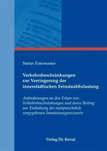 Stefan Paternoster: Verkehrsbeschränkungen zur Verringerung der innerstädtischen Feinstaubbelastung