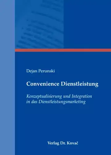 Dejan Perunski: Convenience Dienstleistung
