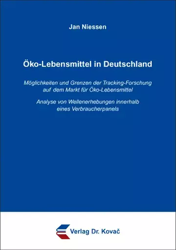 Jan Niessen: Öko-Lebensmittel in Deutschland