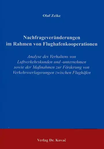 Zeike: Nachfrageveränderungen im Rahmen von Flughafenkooperationen