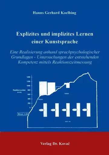 Koelbing: Explizites und implizites Lernen einer Kunstsprache