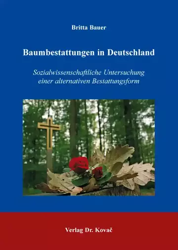 Britta Bauer: Baumbestattungen in Deutschland