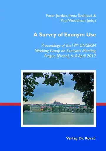 Peter Jordan, Irena Švehlová & Paul Woodman (eds.): A Survey of Exonym Use