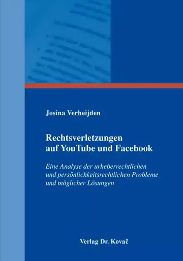Josina Verheijden: Rechtsverletzungen auf YouTube und Facebook