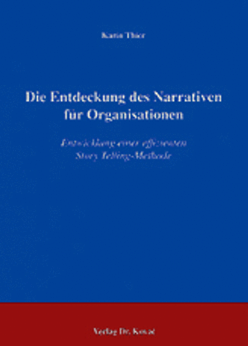 Thier: Die Entdeckung des Narrativen für Organisationen