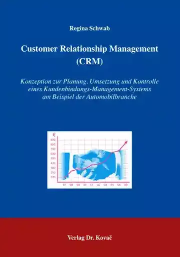 Regina Schwab: Customer Relationship Management (CRM)