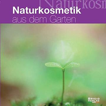 Buch Naturkosmetik aus dem Garten