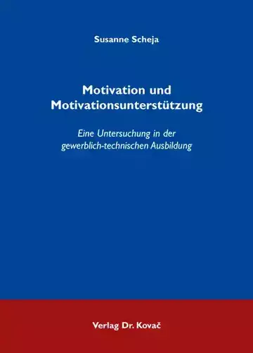 Susanne Scheja: Motivation und Motivationsunterstützung