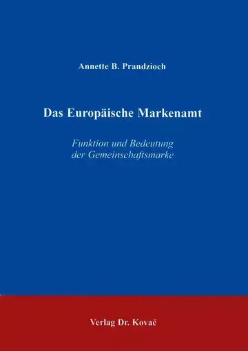 Prandzioch: Das Europäische Markenamt