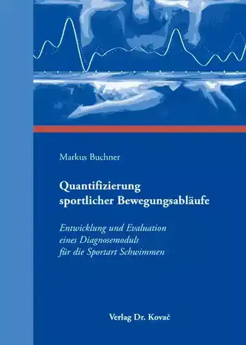 Markus Buchner: Quantifizierung sportlicher Bewegungsabläufe