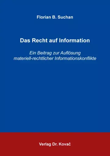 Florian Suchan: Das Recht auf Information
