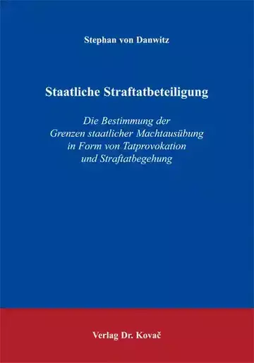 Klaus-Stephan von Danwitz: Staatliche Straftatbeteiligung