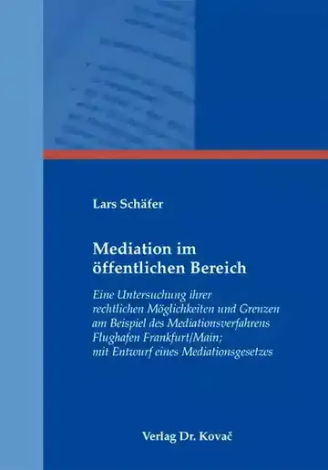Lars Schäfer: Mediation im öffentlichen Bereich