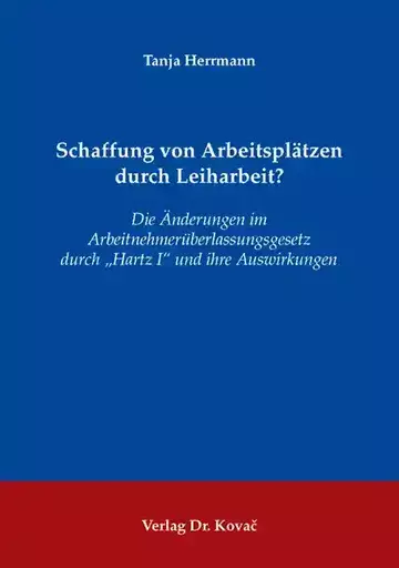 Tanja Herrmann: Schaffung von Arbeitsplätzen durch Leiharbeit?