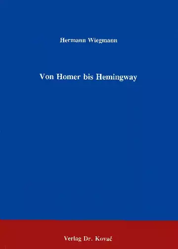 Wiegmann: Von Homer bis Hemingway