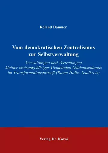 Däumer: Vom demokratischen Zentralismus zur Selbstverwaltung