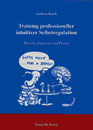 Zeuch: Training professioneller intuitiver Selbstregulation