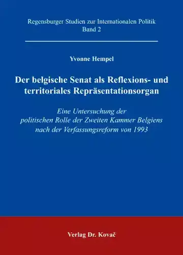 Yvonne Hempel: Der belgische Senat als Reflexions- und territoriales Repräsentationsorgan