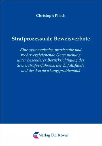 Christoph Pitsch: Strafprozessuale Beweisverbote