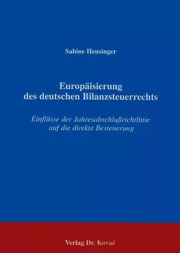 Heusinger: Europäisierung des deutschen Bilanzsteuerrechts