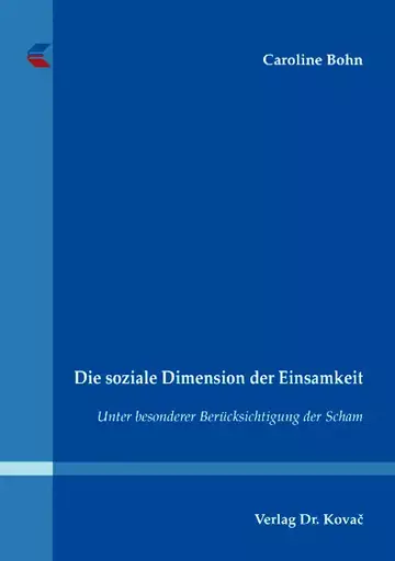 Caroline Bohn: Die soziale Dimension der Einsamkeit