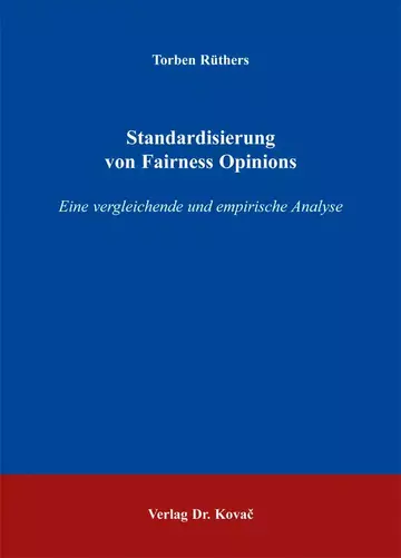 Torben Rüthers: Standardisierung von Fairness Opinions