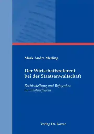 Mark Andre Meding: Der Wirtschaftsreferent bei der Staatsanwaltschaft