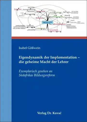 Isabel Gößwein: Eigendynamik der Implementation – die geheime Macht der Lehrer