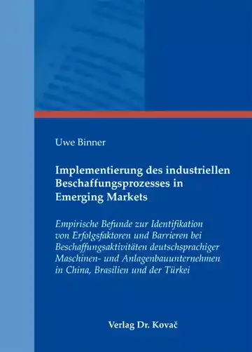 Uwe Binner: Implementierung des industriellen Beschaffungsprozesses in Emerging Markets