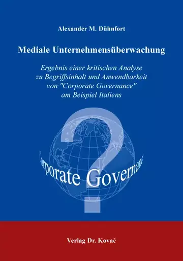 Alexander M. Dühnfort: Mediale Unternehmensüberwachung