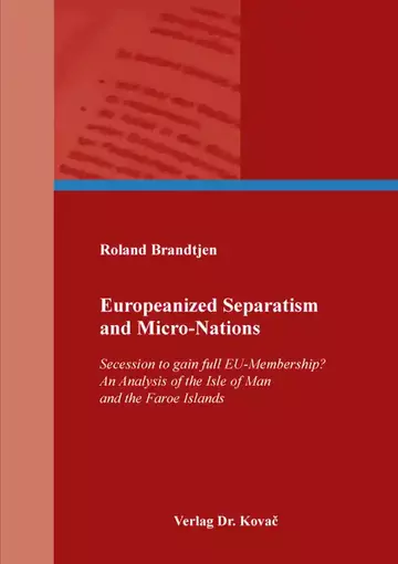 Roland Brandtjen: Europeanized Separatism and Micro-Nations