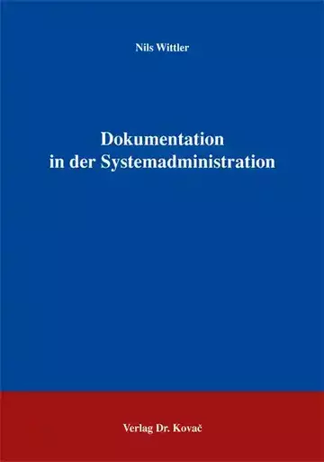 Nils Wittler: Dokumentation in der Systemadministration