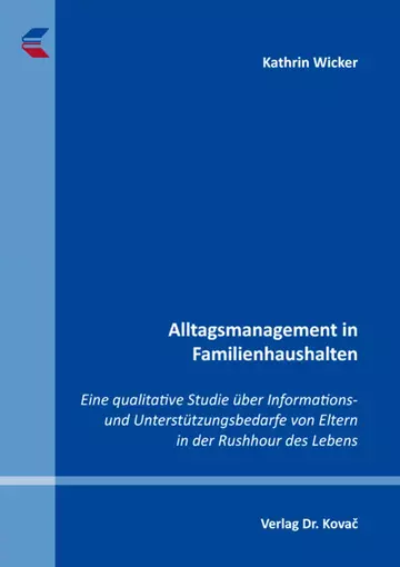 Kathrin Wicker: Alltagsmanagement in Familienhaushalten