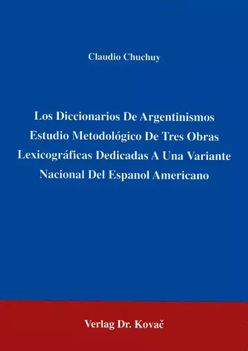 Chuchuy: Argentinismen-Wörterbuch