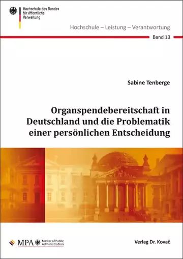 Sabine Tenberge: Organspendebereitschaft in Deutschland und die Problematik einer persönlichen Entscheidung