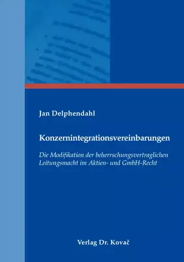Jan Delphendahl: Konzernintegrationsvereinbarungen