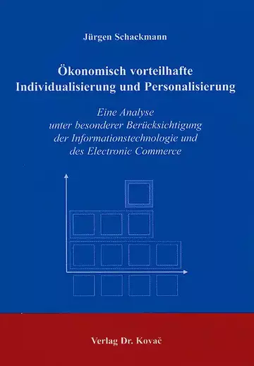 Schackmann: Ökonomisch vorteilhafte Individualisierung und Personalisierung