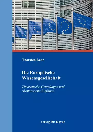 Thorsten Lenz: Die Europäische Wissensgesellschaft