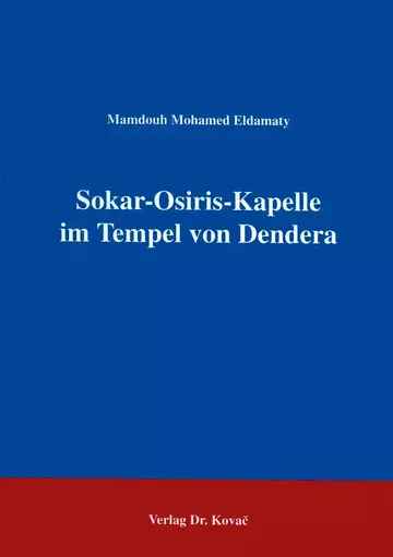 Eldamaty: Sokar-Osiris-Kapelle im Tempel von Dendera