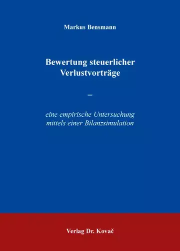 Markus Bensmann: Bewertung steuerlicher Verlustvorträge